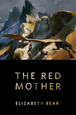 The Red Mother (EBook, 2021, Tom Doherty Associates)