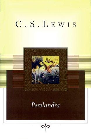C. S. Lewis: Perelandra (1996, Scribner Classics)