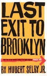 Hubert Selby, Jr.: Last Exit to Brooklyn (2000)