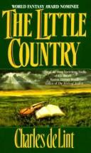 Charles de Lint: The little country (1993, Tom Doherty)