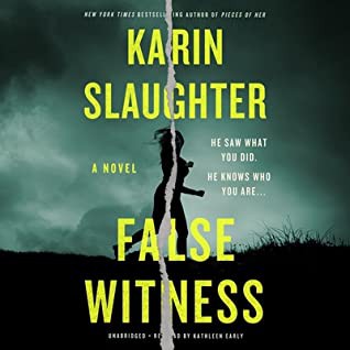 Karin Slaughter: False Witness (AudiobookFormat, 2021, Blackstone Publishing)