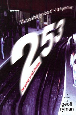 Geoff Ryman: 253 (Paperback, 1998, St. Martin's Griffin)