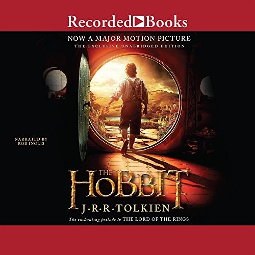 J.R.R. Tolkien, Rob Inglis: The Hobbit (AudiobookFormat, 2006, Recorded Books, Inc.)