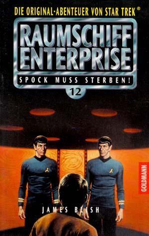 James Blish: Spock muß sterben! (German language)