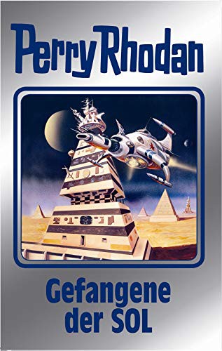 William Voltz, Clark Darlton, Kurt Mahr, Marianne Sydow, H. G. Francis, Peter Griese, Peter Terrid: Gefangene der SOL (Hardcover, German language, MOEWIG)