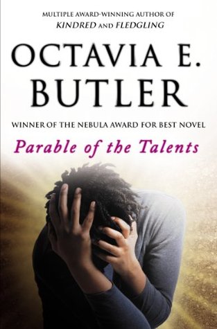 Octavia E. Butler: Parable of the Talents (Paperback, 2000, Grand Central Publishing)