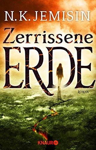 N. K. Jemisin: Zerrissene Erde (Paperback, German language, 2018, Knaur Taschenbuch)