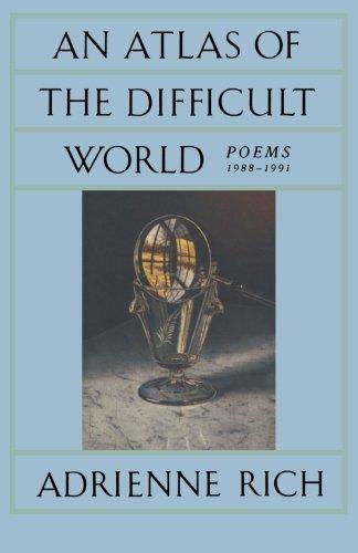 Adrienne Rich: An Atlas of the Difficult World