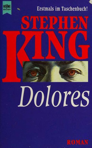 Stephen King: Dolores (Paperback, German language, 1994, Wilhelm Heyne Verlag)