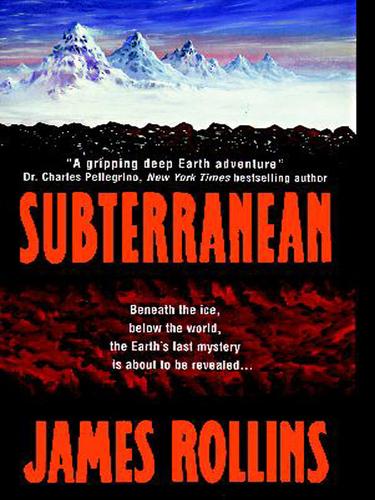 James Rollins: Subterranean (EBook, 2004, HarperCollins)