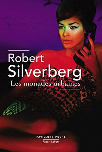 Robert Silverberg: Les Monades Urbaines - Pavillons Poche (French language)