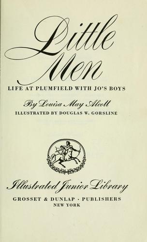 Louisa May Alcott: Little men (1947, Grosset & Dunlap)