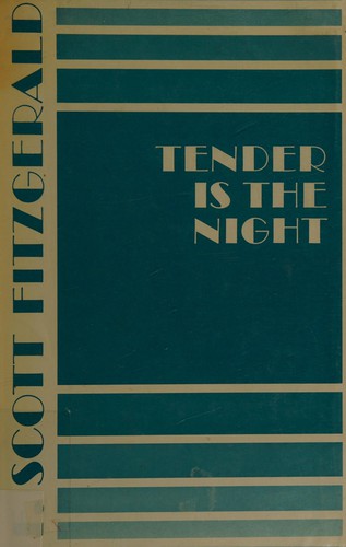 F. Scott Fitzgerald: Tender Is the Night (1960, Scribner)