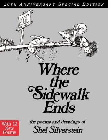 Shel Silverstein: Where the sidewalk ends (Hardcover, 2004, HarperCollins)