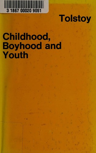 Lev Nikolaevič Tolstoy: Childhood, Boyhood, Youth (1977, Dutton Adult)