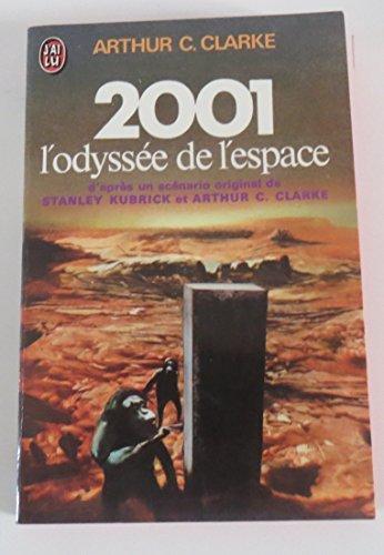 Arthur C. Clarke: 2001 l'odyssée de l'espace (French language)