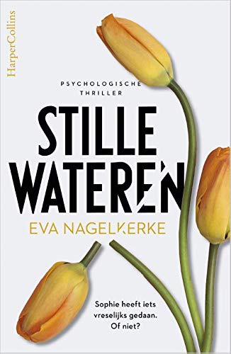 Eva Nagelkerke: Stille wateren (Paperback, 2019, Harpercollins, HarperCollins)