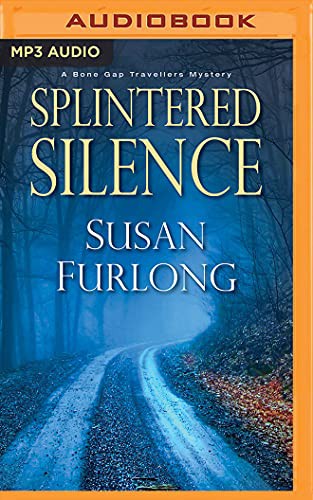 Amy Landon, Susan Furlong: Splintered Silence (AudiobookFormat, 2018, Brilliance Audio)