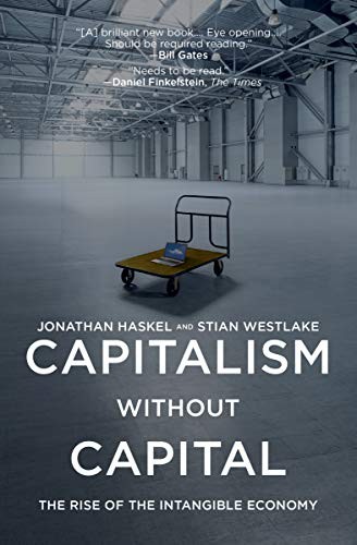 Stian Westlake, Jonathan Haskel: Capitalism without Capital (Paperback, 2018, Princeton University Press)