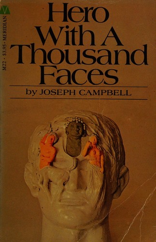 Joseph Campbell: The hero with a thousand faces. (1968, Princeton University Press)