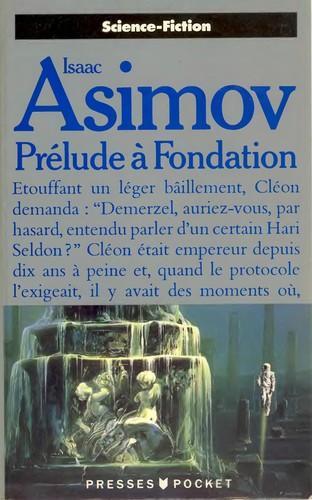 Isaac Asimov: Prélude à "Fondation" (French language, 1989)