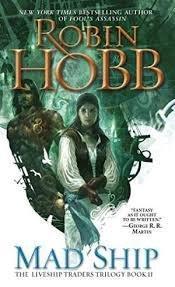 Robin Hobb: The Mad Ship (2008, HarperCollins)
