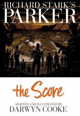 Darwyn Cooke: The Score: A Graphic Novel (2012, IDW Publishing)