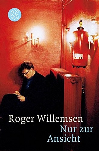 Roger Willemsen: NUR Zur Ansicht (Paperback, 2007, Fischer Taschenbuch Verlag GmbH)