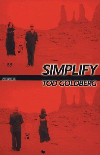 Tod Goldberg: Simplify (2005, OV Books)