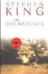 Stephen King: Das Mädchen. (Paperback, German language, 2000, Schneekluth)