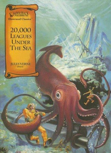 Jules Verne: 20,000 Leagues Under the Sea (Illustrated Classics) (2005, Saddleback Educational Publishing, Inc.)