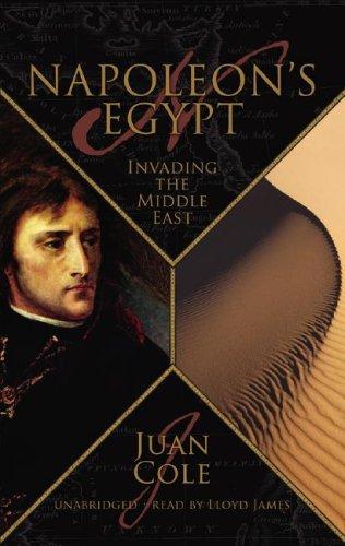 Juan Cole: Napoleon's Egypt (AudiobookFormat, 2007, Blackstone Audiobooks)