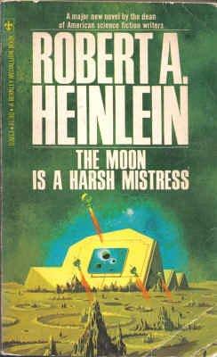 Robert A. Heinlein: The Moon Is a Harsh Mistress (1974, Berkley Medallion)