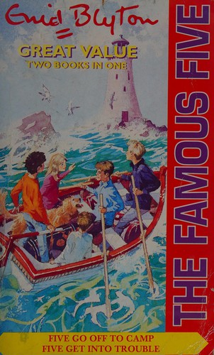 Enid Blyton: Five go off to camp / Five get intotrouble (1995, Hodder Children's Books)