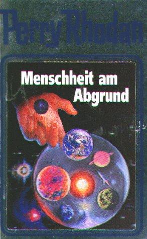 Perry Rhodan, Bd.45, Menschheit am Abgrund (Hardcover, German language, 1993, Verlagsunion Pabel Moewig KG Moewig, Neff Hestia)