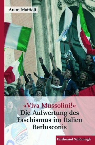 Aram Mattioli: »Viva Mussolini!« (Paperback, German language, 2010, Verlag Ferdinand Schöningh)