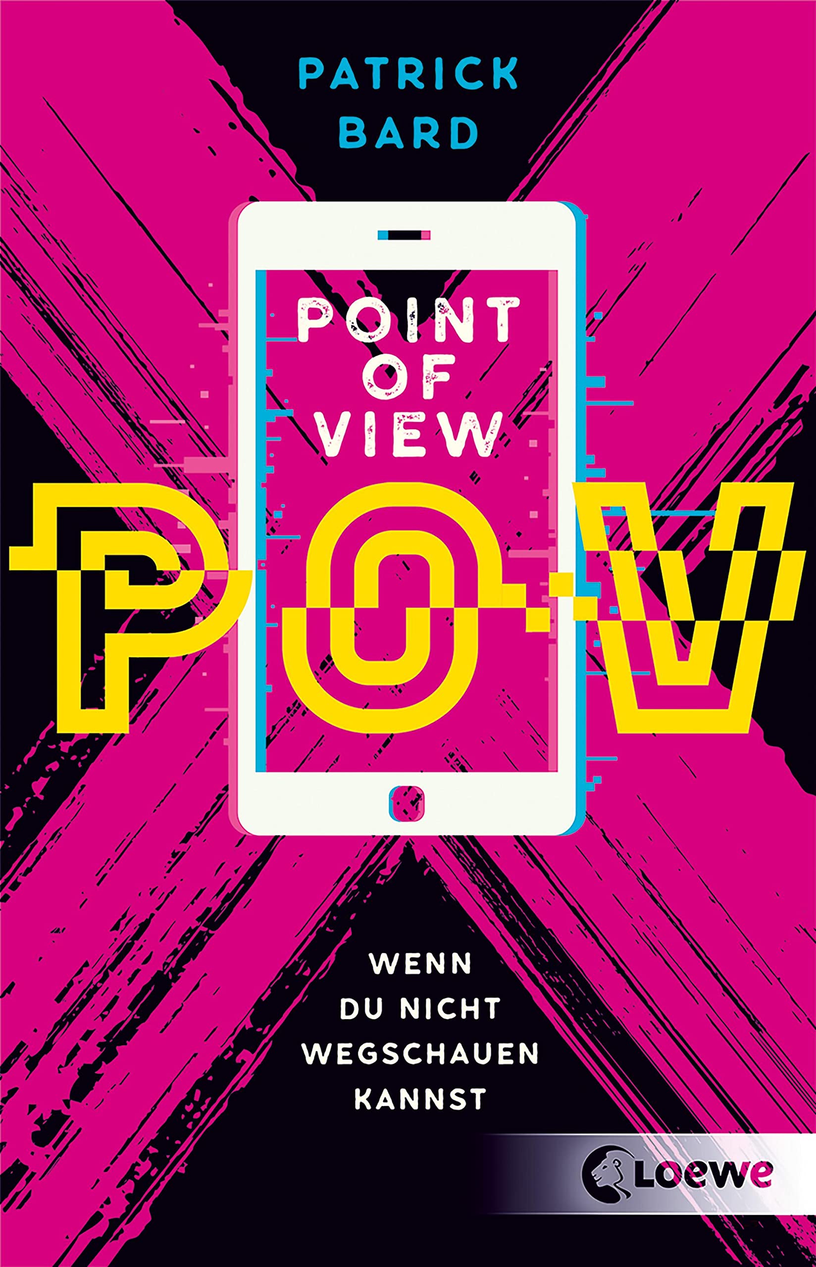 Patrick Bard: Point of View (Paperback, German language, 2022, Loewe Verlag)