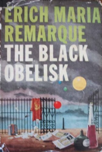 Erich Maria Remarque: Black Obelisk (1957, Harcourt, Brace and Company)