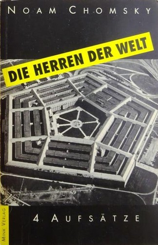 Noam Chomsky: Die Herren der Welt (Paperback, German language, 1993, Mink Verlag)