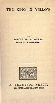 Robert William Chambers: The King in Yellow (1895, F. Tennyson Neely)