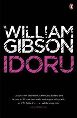 William Gibson: Idoru (2011, Viking)