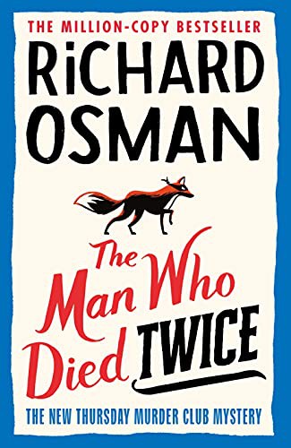 Richard Osman: The Man Who Died Twice (Hardcover)