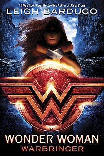 Leigh Bardugo: Wonder Woman (2017)