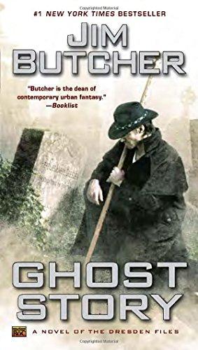 Jim Butcher: Ghost Story A Novel Of The Dresden Files (2012)