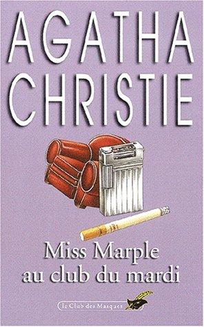 Agatha Christie: Miss Marple au Club du Mardi (French language, 1979, Librairie des Champs-Elysées)