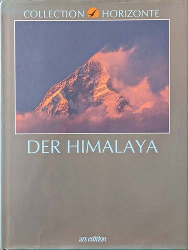 Magnus Bartlett, Pushpesh Pant: Der Himalaya (1990, Ars Edition)