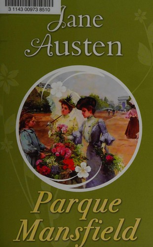 Jane Austen: Parque Mansfield (Spanish language, 2012, Grupo Editorial Tomo)