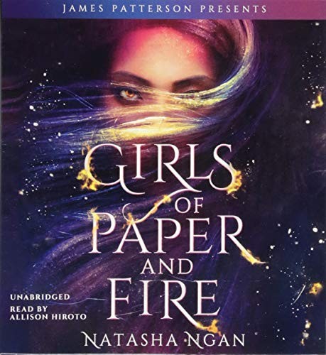 Natasha Ngan: Girls of Paper and Fire (AudiobookFormat, Jimmy Patterson)