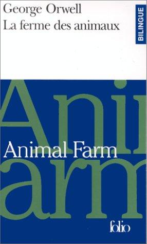 George Orwell: La Ferme des Animaux (Paperback, French language, 1998, Editions Flammarion)