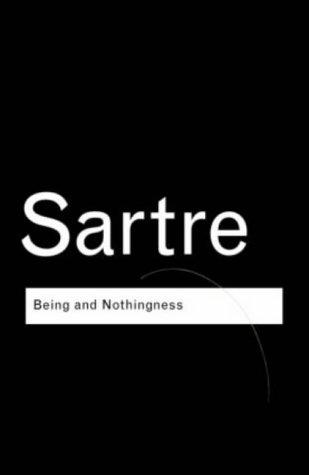 Jean-Paul Sartre: Being and Nothingness (2003, Routledge)